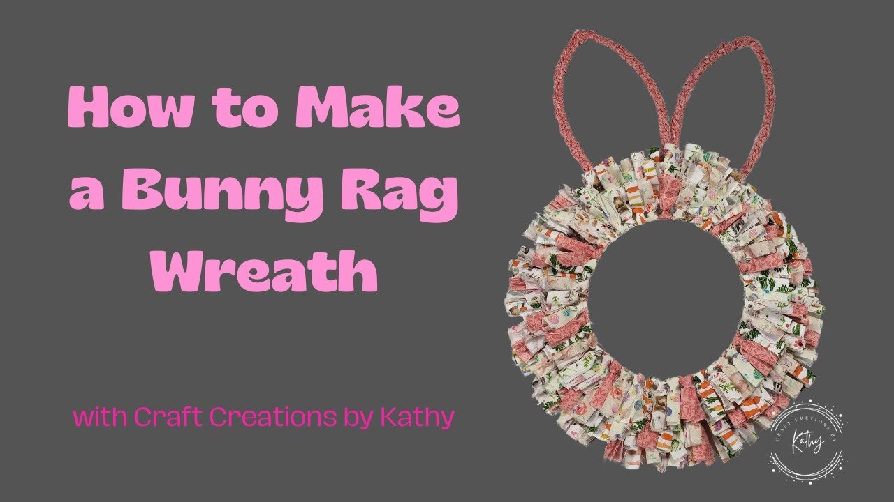 Bunny Rag Wreath | Rag Wreath Tutorial | Bunny Wreath DIY | Fabric Wreath