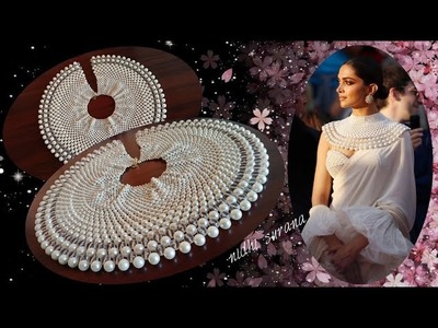 Deepika Padukone Pearl Collar.Bib Choker Necklace.Step-by-step.Tutorial diy