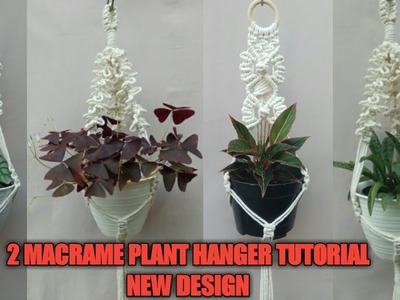 DIY 2 Macrame Plant Hanger Tutorial New Design | 2 Cara membuat Membuat gantungan pot macrame