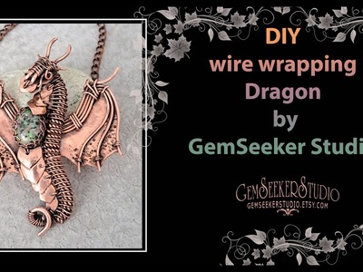 DIY Dragon. How to Make a wire wrapped Dragon pendant. Intermediate.