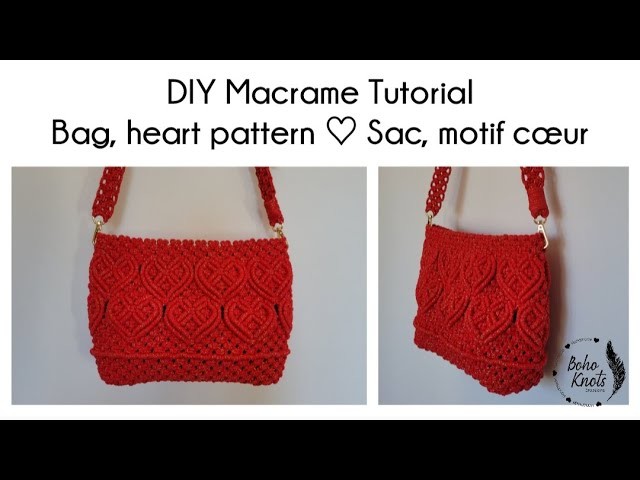 DIY Macrame Bag, heart pattern Tutorial EN-FR Tuto Sac en macrame, motif coeur | #23
