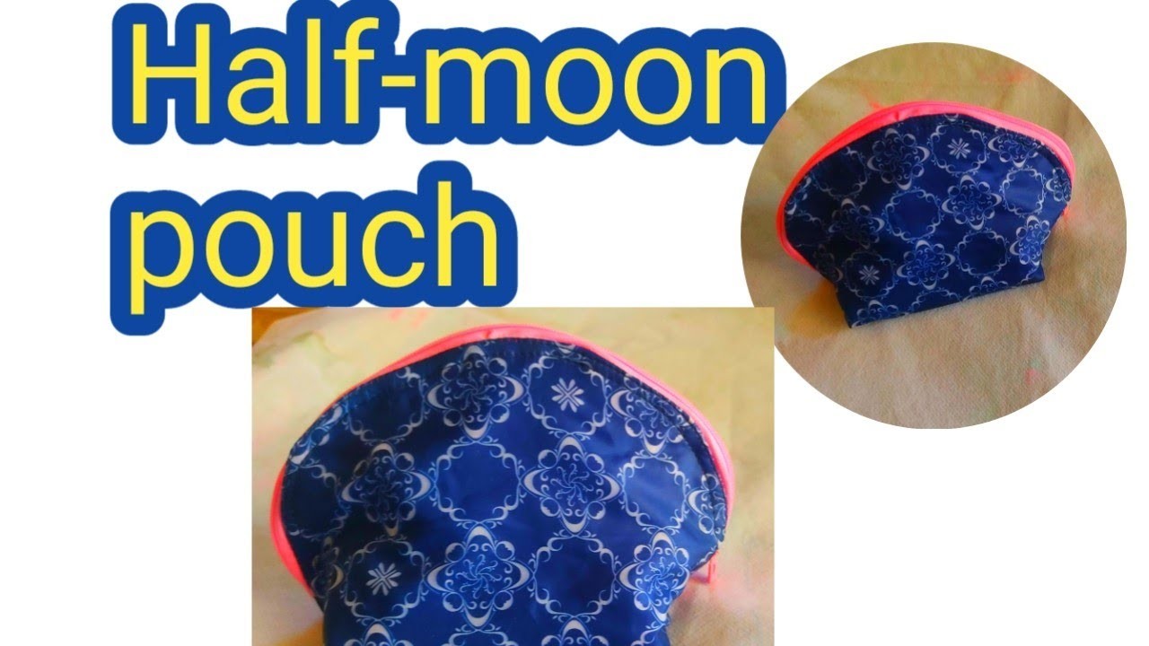 DIY Mini Half-moon pouch.Sew Makeup pouch.Easy sewing tutorial