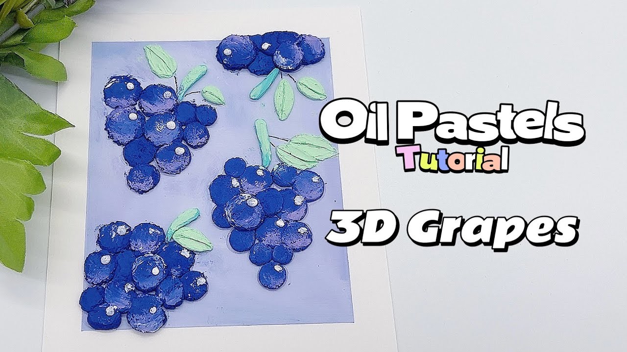 【Everyone Can Craft #67 】3D Oil Pastels Grapes | Painting Tutorial