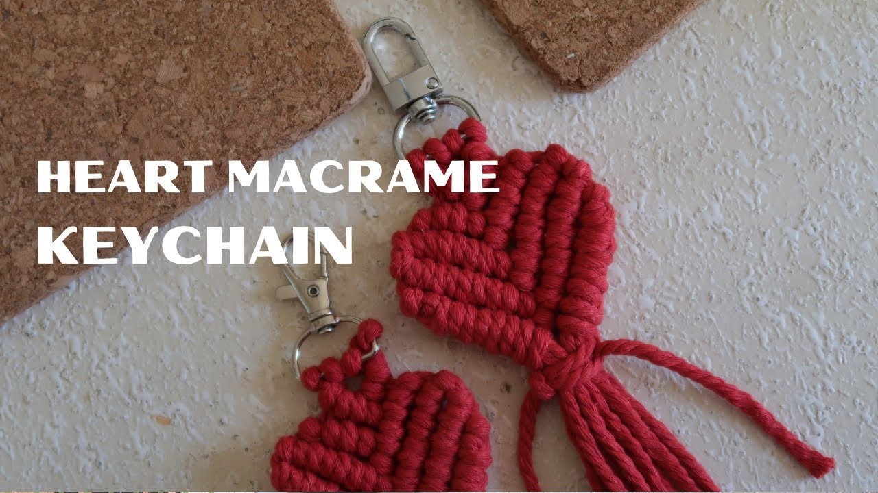 Heart Macrame Keychain Tutorial for Beginners - Heart Macrame Charm - Beginner Tutorial