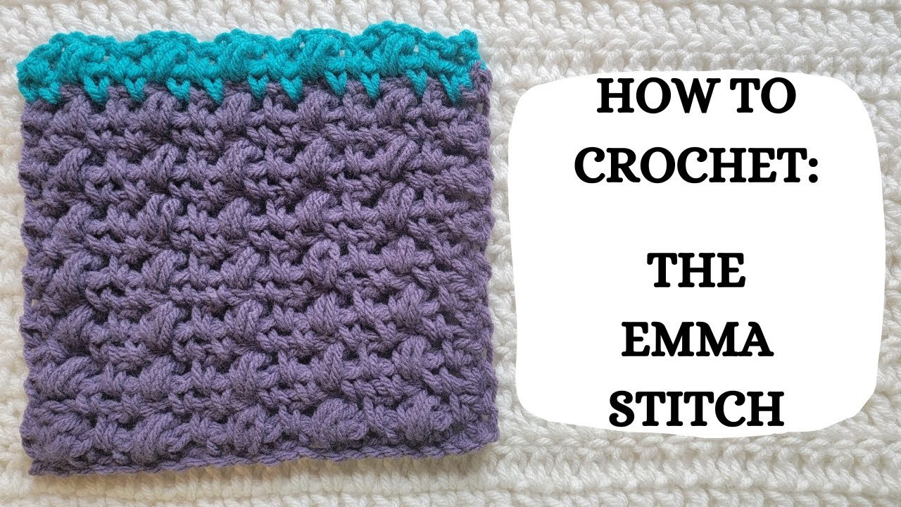 How To Crochet: The Emma Stitch | Tutorial, DIY, Beginner Crochet, Easy Crochet Stitch, Basic, Cute