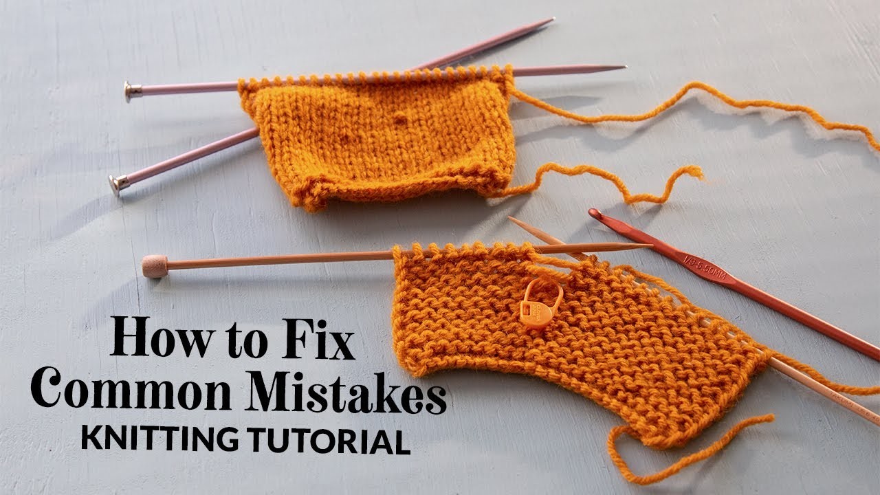 How to Fix Common Mistakes in Knitting: Tinking, Frogging, Wrong & Dropped Stitches | Hands Occupied