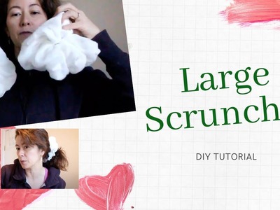 How to make a large scrunchie DIY Tutorial