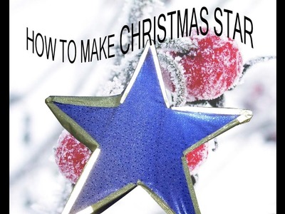 How to make Christmas star || Christmas Decorations ideas || Christmas crafts - Star Tutorial