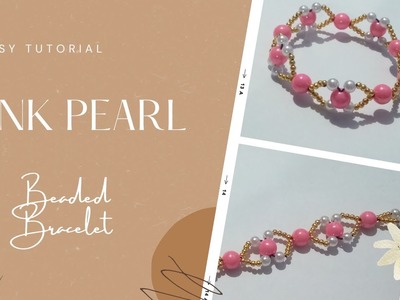 How to make DIY Pink Pearl Beaded Bracelet II Coookie_Ash