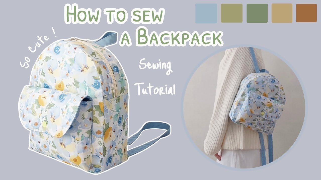 How to sew a backpack | diy backpack sewing tutorial | diy cute backpack | diy zipper backpack