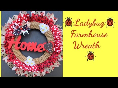 Ladybug Farmhouse Wreath Tutorial DIY Crafts Spring Decor Crafting With Ollie