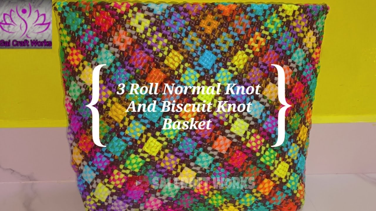 New Design Normal Knot and Biscuit knot Market Basket Making Tutorial For Beginners @SaiCraftWorks