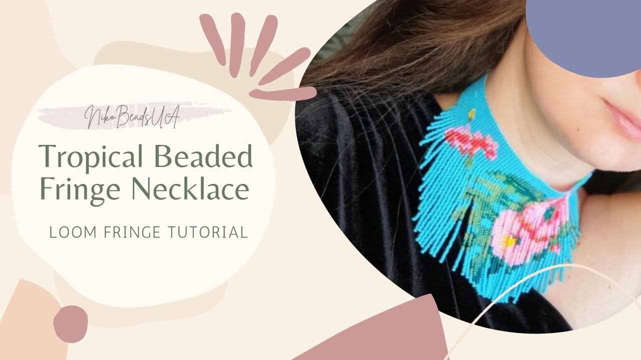 Tropical fringe beaded necklace tutorial | Loom fringe pattern | How to make a fringe necklace