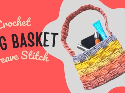 Tutorial Crochet Bag| DIY Crochet Makeup Bag| Basket Weave Stitch| Tas Rajut Motif Anyaman Terbaru