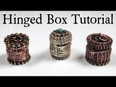 Woven Hinged Box: Wire Wrapping Tutorial: DIY Jewelry