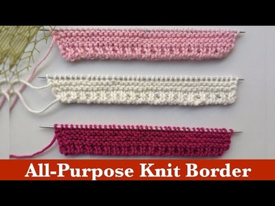 All-Purpose Edge Knitting. Border Knitting