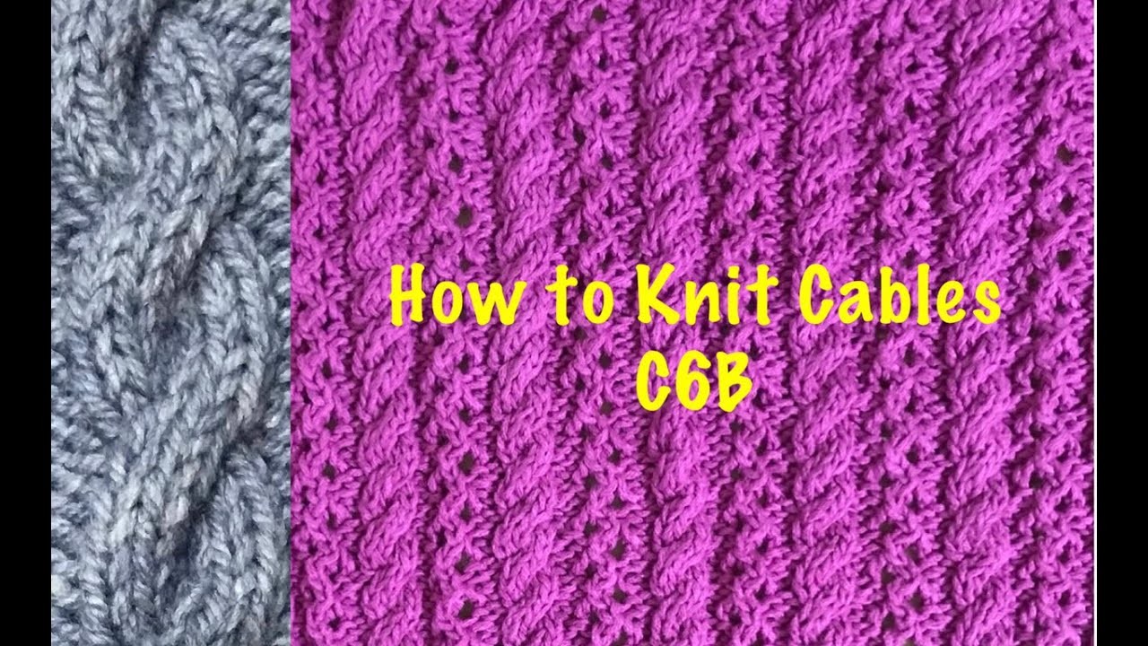 Cable Knitting - How to Knit C6B                                             @julibolton