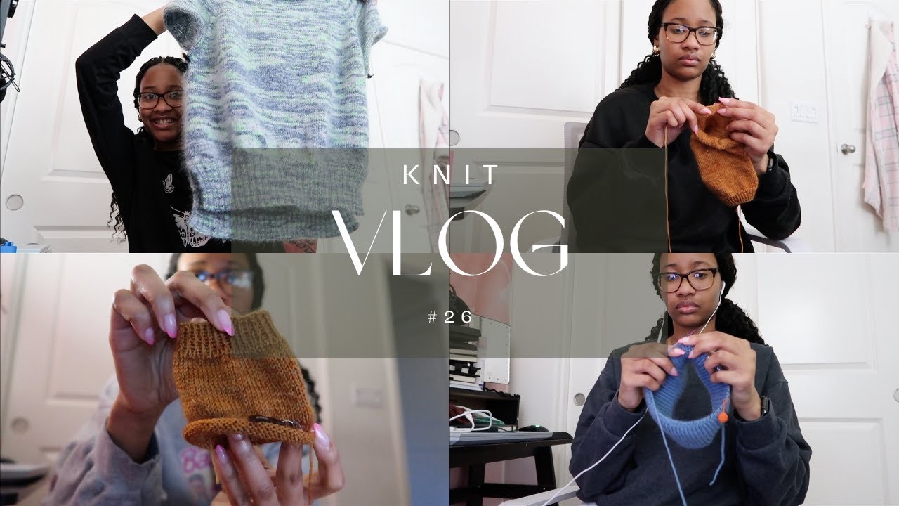 Chill week of knitting garments | Knit Vlog #26