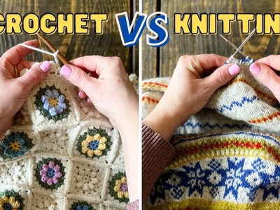 CROCHET VS KNITTING | Which Is BEST for Absolute BEGINNERS? | Differences of Crocheting & Knitting