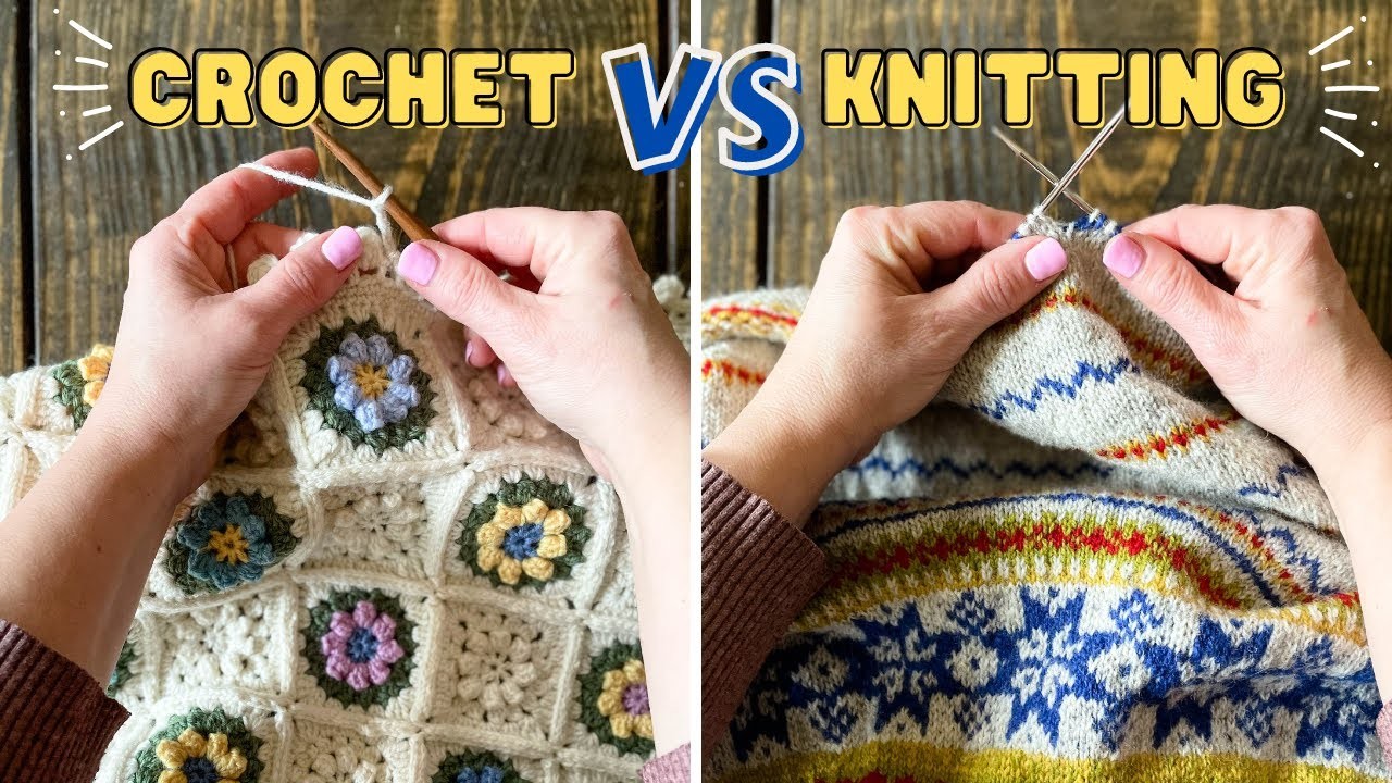 CROCHET VS KNITTING | Which Is BEST for Absolute BEGINNERS? | Differences of Crocheting & Knitting