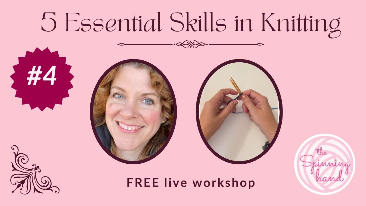 Day 4 - How to Grow Your Community - 5 Essential Skills in Knitting