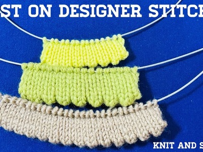How To Cast On Designer Stitches.Knitting Stitches For Beginners. Designer Fande