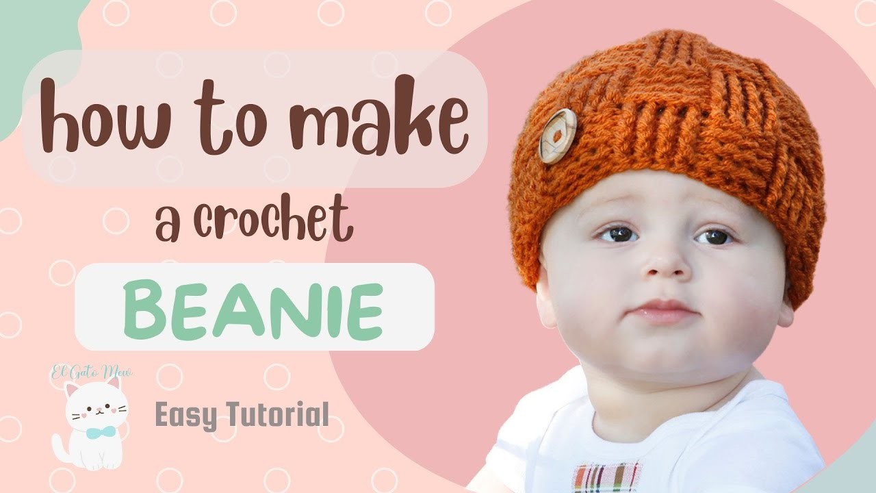 How to crochet a hat tutorial, how to knit a beanie step by step, como tejer gorro a crochet