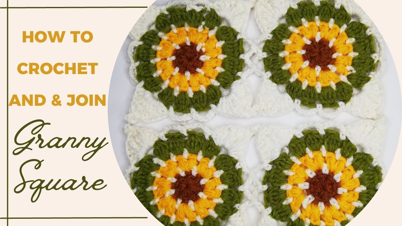 How to Crochet a Sunflower Granny Square & Joining the squares together Tutorial|Afristylz Yarns