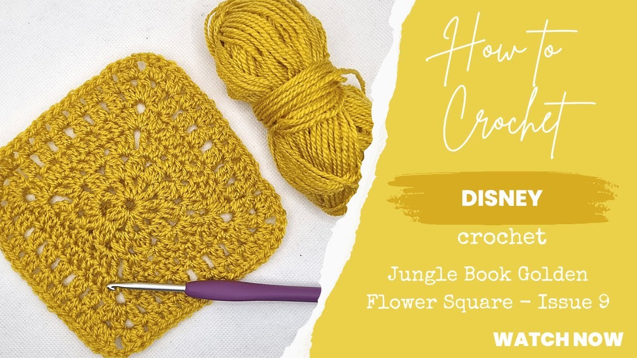 How to crochet Hachette Disney Crochet Square 9 - Jungle Book Golden Flower Square