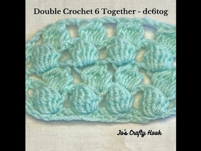 How to Crochet the dc6tog all in one Stitch - Left Handed Crochet Instructions by Jo's Crafty Hook