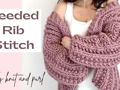 How to knit Seeded Rib stitch | Knitting tutorial