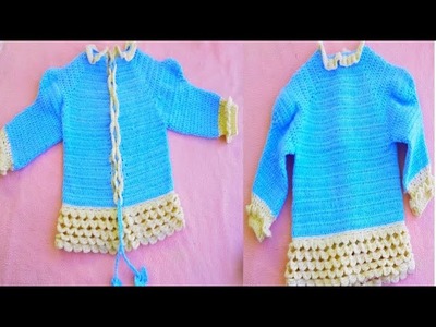 How to make a crochet babygirl top.frock new pattern.1 to 3 years crochet baby  sweater.top.frock