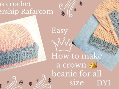 Left  hand How to make a crochet crown beanie for all size