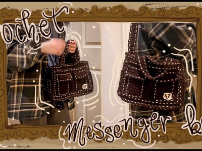 Lets Crochet a Cute Messenger Bag! | Tutorial