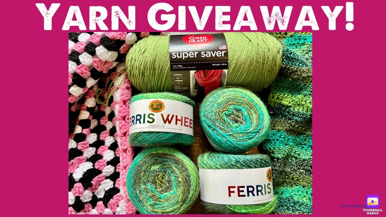 ???? Lion Brand Ferris Wheel & Red Heart Super Saver Yarn Giveaway + Crochet Project Chat