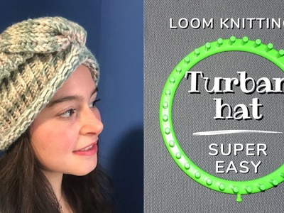 Loom knit BASIC TURBAN hat - SUPER EASY (IT TAKES 1 HOUR!) - ENGLISH TUTORIAL