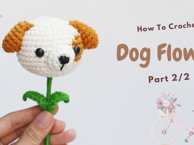 #215 | Amigurumi Dog Flower (2.2) | How To Crochet Flower Amigurumi | @AmivuiStudio
