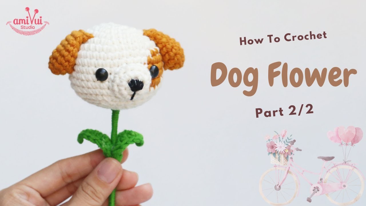 #215 | Amigurumi Dog Flower (2.2) | How To Crochet Flower Amigurumi | @AmivuiStudio