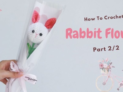 #217 | Amigurumi Rabbit Flower (2.2) | How To Crochet Flower Amigurumi | @AmivuiStudio