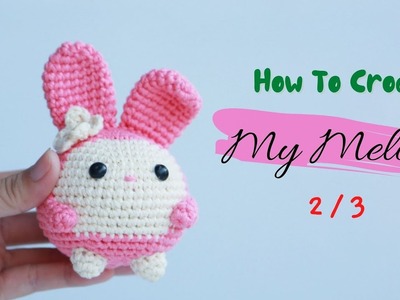 #274 | My Melody (2.3) | How To Crochet | Amigurumi Tutorial