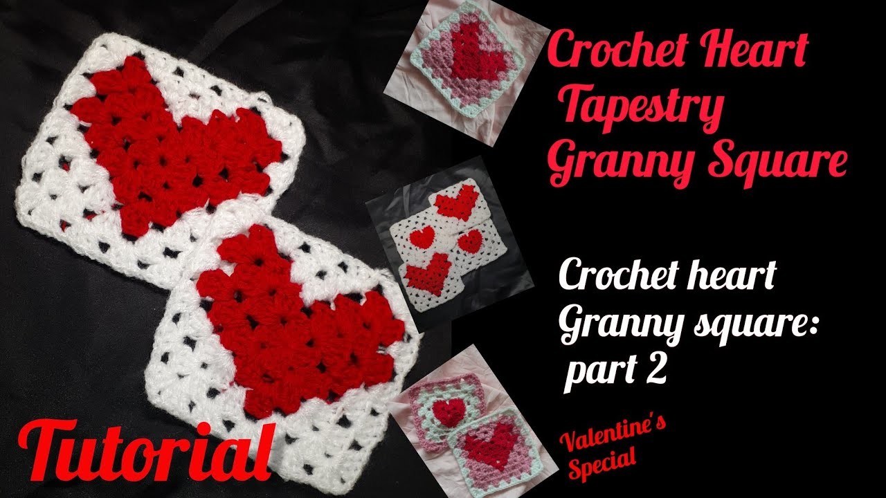 Crochet Heart Granny Square Tutorial. How to crochet a heart granny square. valentine special
