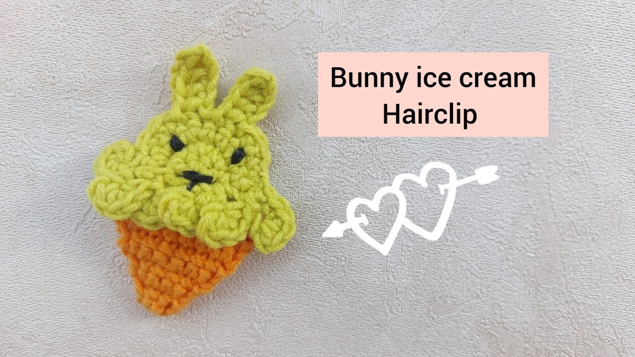 Cute Ice-cream Hairclip with Bunny Flavour ???? ???? ????. Free Crochet Tutorial