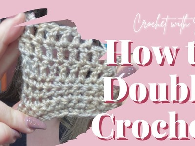 Finally Learn to Crochet in 2023  | Lesson 4 How to do a Double Crochet