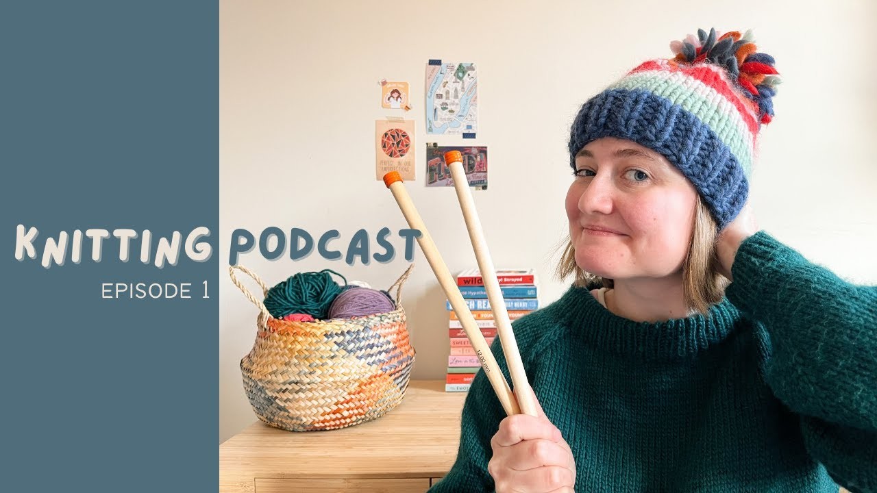 FIRST PODCAST EPISODE ~ sundby sweater, hats, yarn scrap projects + knitting with unspun wool