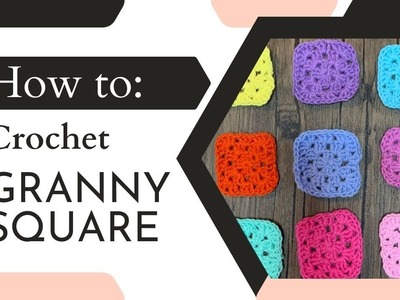 How to Crochet a Granny Square | 3 rows only