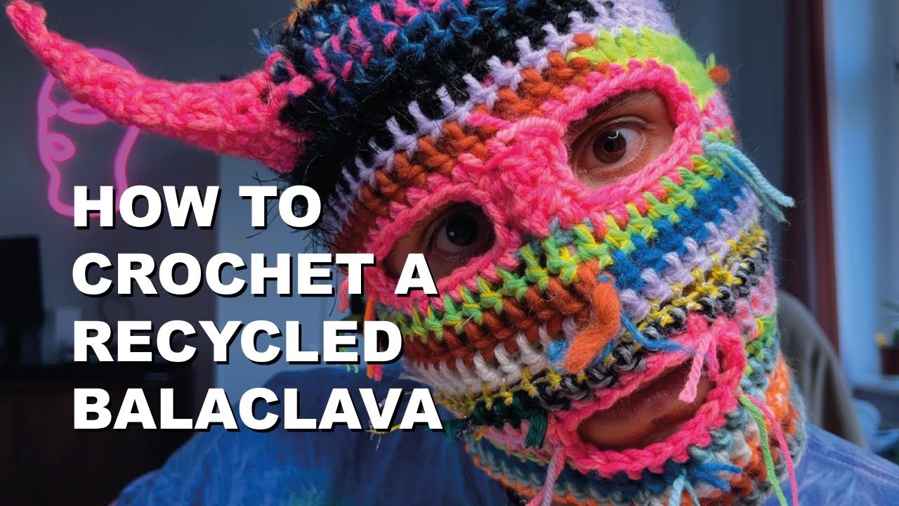 How to Crochet a RECYCLED BALACLAVA (Complete process)