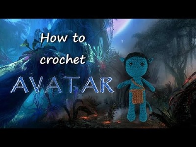 How to crochet Avatar [Subscribe ????]