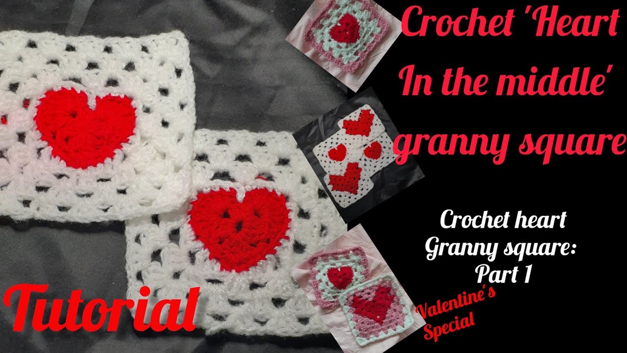 How to crochet granny square with heart in the center. heart in the middle granny square tutorial
