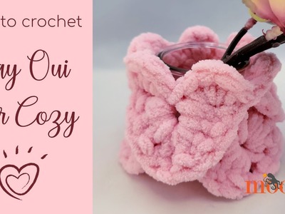 How to Crochet: Say Oui  Jar Cozy Tutorial