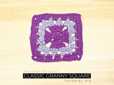How To Crochet the Classic Granny Square